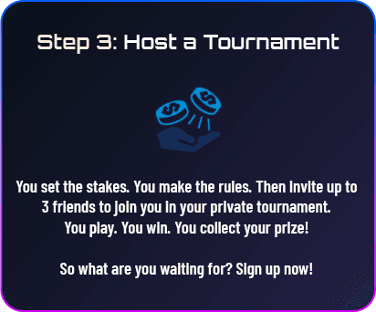 Step 3: Host a Tournament